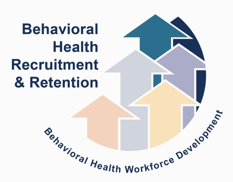 Behavioral Health Recruitment and Retention